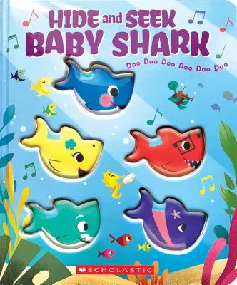 Rejtőzz el, bébi cápa! (Bébicápa-könyv) - Hide-And-Seek, Baby Shark! (a Baby Shark Book)