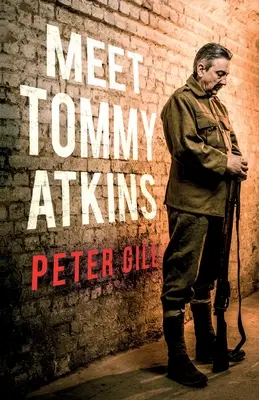 Ismerje meg Tommy Atkinst - Meet Tommy Atkins