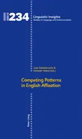 Versengő minták az angol affixációban - Competing Patterns in English Affixation