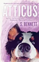 Atticus: Egy nő utazása a világ legrosszabbul viselkedő kutyájával - Atticus: A Woman's Journey with the World's Worst Behaved Dog