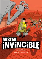 Mister Legyőzhetetlen: Helyi hős - Mister Invincible: Local Hero