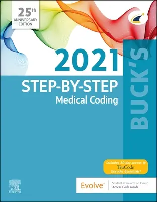 Buck's Step-By-Step Medical Coding, 2021-es kiadás - Buck's Step-By-Step Medical Coding, 2021 Edition