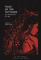 Tales of the Tattooed: A tinta antológiája - Tales of the Tattooed: An Anthology of Ink