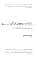 Very Human Ending - Hogyan kísérti fajunkat az öngyilkosság? - Very Human Ending - How suicide haunts our species