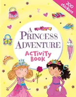 Princess Adventure Activity Book (Heyworth Heather (illusztrátor)) - Princess Adventure Activity Book (Heyworth Heather (Illustrator))