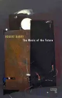 A jövő zenéje - The Music of the Future