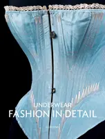 Alsónemű: Divat részletesen - Underwear: Fashion in Detail