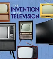 A televízió feltalálása - Invention of the Television