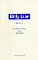 Billy Liar - Egy vígjáték - Billy Liar - A Comedy