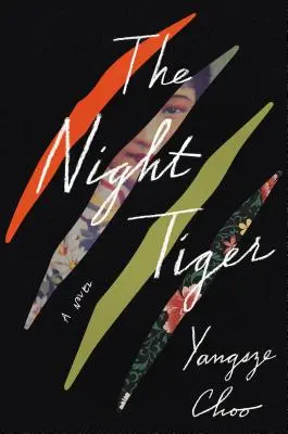 Az éjszakai tigris - The Night Tiger