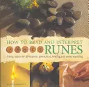 Hogyan olvassuk és értelmezzük a rúnákat - How to Read & Interpret Runes