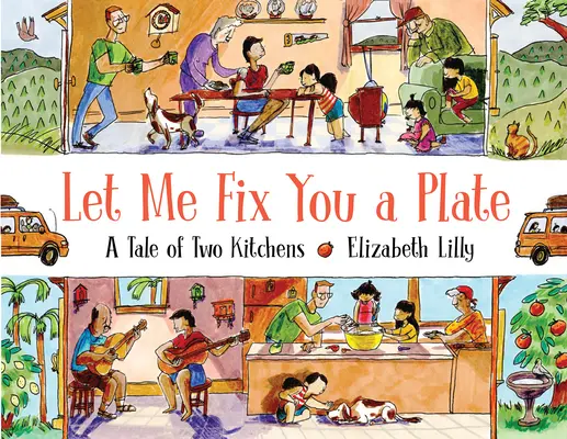 Let Me Fix You a Plate: Két konyha története - Let Me Fix You a Plate: A Tale of Two Kitchens