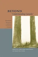 Beyond Understanding Canada” (Kanada megértésén túl): Transznacionális perspektívák a kanadai irodalomban” - Beyond Understanding Canada