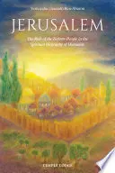 Jeruzsálem: A héber nép szerepe az emberiség spirituális életrajzában (Ben-Aharon Yeshayahu (Jesaiah)) - Jerusalem: The Role of the Hebrew People in the Spiritual Biography of Humanity (Ben-Aharon Yeshayahu (Jesaiah))