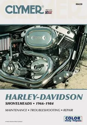 Clymer Harley-Davidson Shovelheads 66-84: Szerviz, javítás, karbantartás - Clymer Harley-Davidson Shovelheads 66-84: Service, Repair, Maintenance