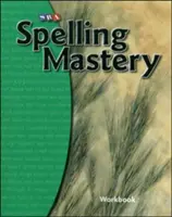 Spelling Mastery B szint, Diák munkafüzet - Spelling Mastery Level B, Student Workbook