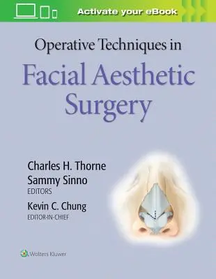 Operatív technikák az esztétikai arcsebészetben - Operative Techniques in Facial Aesthetic Surgery