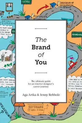 The Brand of You: The Ultimate Guide for an Interior Designer's Career Journey (A végső útmutató egy belsőépítész karrierútjához) - The Brand of You: The Ultimate Guide for an Interior Designer's Career Journey