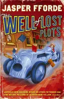 Az elveszett cselszövések kútja - Thursday Next 3. könyv - Well Of Lost Plots - Thursday Next Book 3