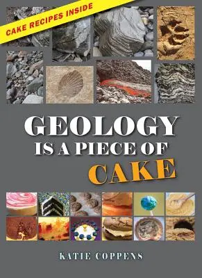 A geológia egy gyerekjáték - Geology Is a Piece of Cake