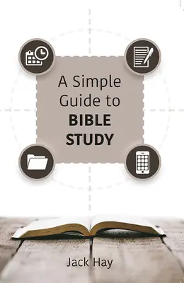 Egyszerű útmutató a bibliatanulmányozáshoz - A Simple Guide to Bible Study