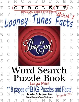 Circle It, Looney Tunes Facts, 1. könyv, Szókereső, Puzzle Book - Circle It, Looney Tunes Facts, Book 1, Word Search, Puzzle Book