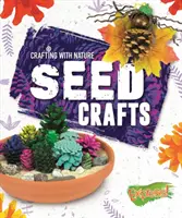 Vetőmag kézművesség - Seed Crafts