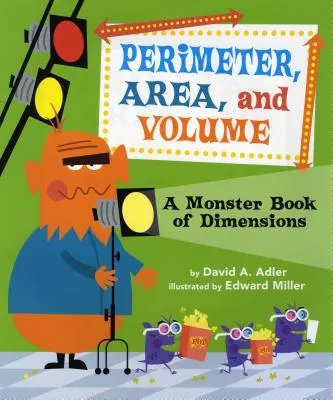 Kerület, terület és térfogat: A Monster Book of Dimensions - Perimeter, Area, and Volume: A Monster Book of Dimensions