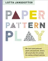 Lotta Jansdotter Papír, minta, játék - Lotta Jansdotter Paper, Pattern, Play