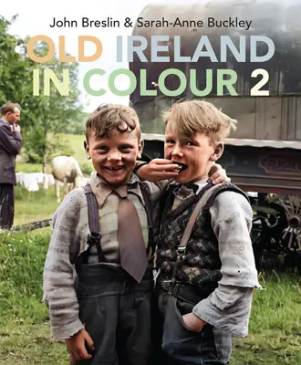 Régi Írország színesben 2 - Old Ireland in Colour 2