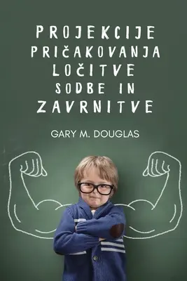 Projekcije, pričakovanja, ločitve, sodbe in zavrnitve (szlovén) - Projekcije, pričakovanja, ločitve, sodbe in zavrnitve (Slovenian)