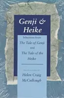 Genji & Heike: Válogatások a Genji meséjéből és a Heike meséjéből - Genji & Heike: Selections from the Tale of Genji and the Tale of the Heike