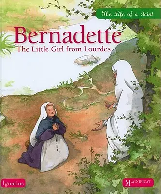 Bernadette: Lourdes-i kislány - Bernadette: The Little Girl from Lourdes