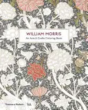 William Morris: Morris: An Arts & Crafts Coloring Book - William Morris: An Arts & Crafts Coloring Book