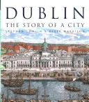 Dublin: Egy város története - Dublin: The Story of a City