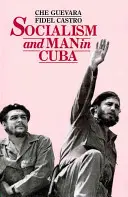 A szocializmus és az ember Kubában - Socialism and Man in Cuba