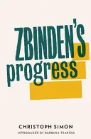 Zbinden haladása - Zbinden's Progress