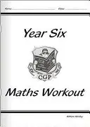 KS2 Matematikai gyakorlat - 6. évfolyam - KS2 Maths Workout - Year 6