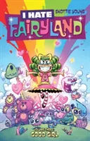 I Hate Fairyland 3. kötet: Good Girl - I Hate Fairyland Volume 3: Good Girl