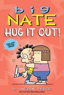 Big Nate: Öleld meg!, 21 - Big Nate: Hug It Out!, 21