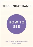 Hogyan lássunk - How to See