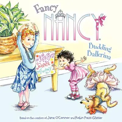 Fancy Nancy: Baletní příručka: Začínající baletka - Fancy Nancy: Budding Ballerina