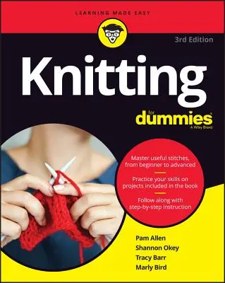 Kötés Dummiknak (Knitting for Dummies) - Knitting for Dummies