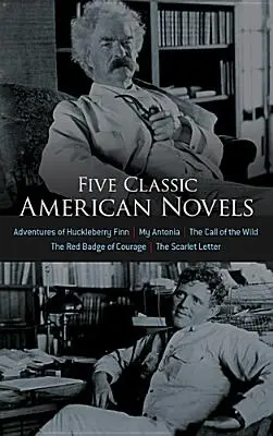 Öt klasszikus amerikai regény - Five Classic American Novels