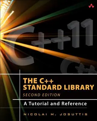 A C++ szabványkönyvtár: A Tutorial and Reference - The C++ Standard Library: A Tutorial and Reference