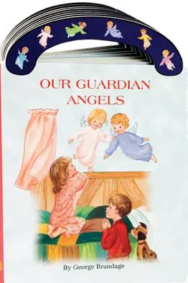 Őrangyalaink: Szent József hordozható társaskönyv - Our Guardian Angels: St. Joseph Carry-Me-Along Board Book