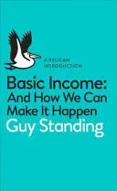 Alapjövedelem - és hogyan valósíthatjuk meg - Basic Income - And How We Can Make It Happen