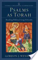 A zsoltárok mint Tóra: A bibliai ének etikus olvasása - Psalms as Torah: Reading Biblical Song Ethically