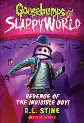 A láthatatlan fiú bosszúja (Goosebumps Slappyworld #9), 9 - Revenge of the Invisible Boy (Goosebumps Slappyworld #9), 9