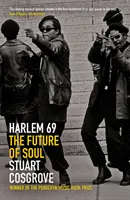 Harlem 69 - A soul jövője - Harlem 69 - The Future of Soul